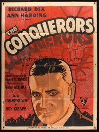 1k582 CONQUERORS French 1p '33 different art of Richard Dix, directed by William Wellman!