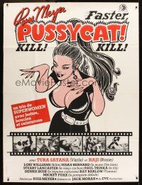1k621 FASTER, PUSSYCAT! KILL! KILL! French 1p '85 Russ Meyer, sexy different artwork!