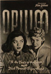 1p491 TO THE ENDS OF THE EARTH German program '49 Dick Powell & Signe Hasso, Opium, different!