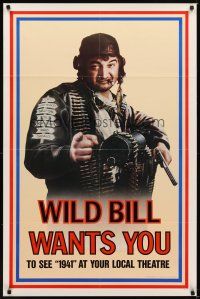 1r007 1941 teaser 1sh '79 Steven Spielberg, John Belushi as Wild Bill wants you!