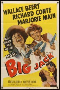1r111 BIG JACK 1sh '49 art of Wallace Beery & Marjorie Main with two guns each + Richard Conte!