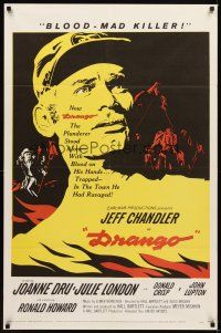 1r281 DRANGO 1sh '57 art of Jeff Chandler, a man against a town gone mad with lust!