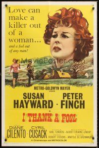 1r468 I THANK A FOOL 1sh '62 Susan Hayward would kill for love, Peter Finch may be the fool!