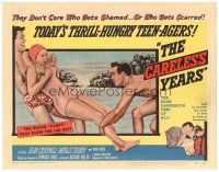 1s019 CARELESS YEARS TC '57 thrill-hungry teen-agers, Dean Stockwell, Natalie Trundy!