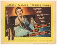 1s031 CRIME OF PASSION TC '57 sexy Barbara Stanwyck, Sterling Hayden, Raymond Burr!