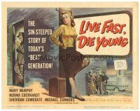 1s092 LIVE FAST DIE YOUNG TC '58 classic artwork image of bad girl Mary Murphy on street corner!