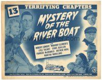 1s107 MYSTERY OF THE RIVER BOAT TC '44 cool Universal serial in 13 terrifying chapters!