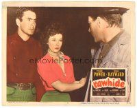 1s760 RAWHIDE LC #6 '51 Tyrone Power & pretty Susan Hayward in western action!