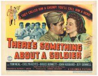 1s167 THERE'S SOMETHING ABOUT A SOLDIER TC '44 artwork of Evelyn Keyes & Tom Neal!