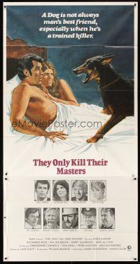 1t817 THEY ONLY KILL THEIR MASTERS int'l 3sh '72 art of Garner & Katharine Ross in bed w/ Doberman!