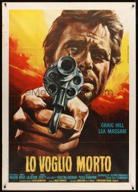 1t168 I WANT HIM DEAD Italian 1p '68 cool super close up Piovano art of Craig Hill pointing gun!