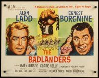 1y032 BADLANDERS style A 1/2sh '58 Alan Ladd, Ernest Borgnine and shackled fist holding chain!