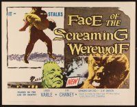 1y150 FACE OF THE SCREAMING WEREWOLF 1/2sh '64 Lon Chaney Jr. stalks in the lab of death!