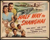 1y206 HALF WAY TO SHANGHAI 1/2sh '42 images of top 8 cast members + cool Asian armored train art!