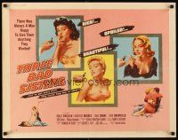 1y487 THREE BAD SISTERS style B 1/2sh '55 Marla English, out to get every thrill she could steal!