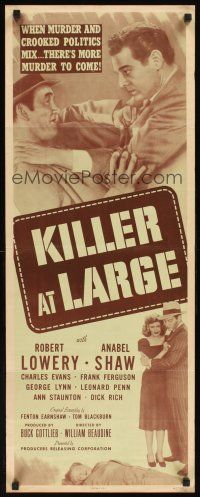 1z433 KILLER AT LARGE insert '47 when murder & crooked politics mix, there's more murder to come!