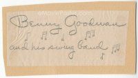 2a525 BENNY GOODMAN signed 3x5.25 cut album page '30s can be framed with a repro still!