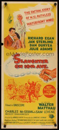 2b842 SLAUGHTER ON 10th AVE Aust daybill '57 Richard Egan, Jan Sterling, NYC waterfront crime!