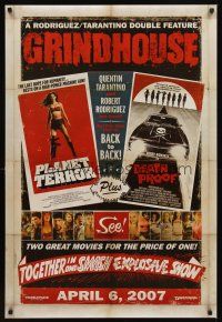 2c299 GRINDHOUSE advance DS 1sh '07 Rodriguez & Tarantino, Planet Terror & Death Proof!