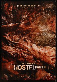 2c324 HOSTEL PART II teaser DS 1sh '07 directed by Eli Roth, Lauren German, gross-out horror!
