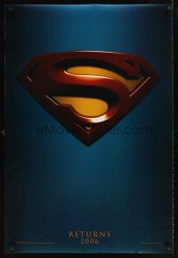 2c672 SUPERMAN RETURNS teaser DS 1sh '06 Bryan Singer, Brandon Routh, Kate Bosworth, Kevin Spacey