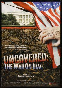 2c728 UNCOVERED: THE WAR ON IRAQ 1sh '04 do you really know the truth?