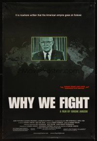 2c768 WHY WE FIGHT 1sh '05 great image of Dwight D. Eisenhower!