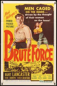 2d150 BRUTE FORCE 1sh R56 art of tough Burt Lancaster & sexy full-length Yvonne DeCarlo!