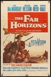 2d326 FAR HORIZONS 1sh '55 art of Charlton Heston & Fred MacMurray as Lewis & Clark + Donna Reed!