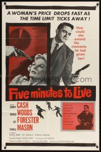 2d337 FIVE MINUTES TO LIVE 1sh '61 first Johnny Cash, the woman has Five Minutes to Live!