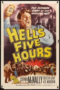 2d415 HELL'S FIVE HOURS 1sh '58 the top suspense story of the nuclear age, cool artwork!