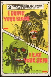 2d446 I DRINK YOUR BLOOD/I EAT YOUR SKIN 1sh '71 two great blood-horrors that rip out your guts!