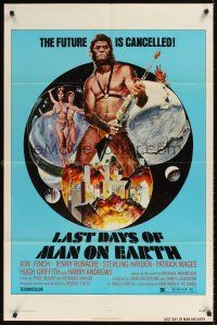 2d504 LAST DAYS OF MAN ON EARTH 1sh '74 the future is cancelled, wild artwork of ape-man w/gun!