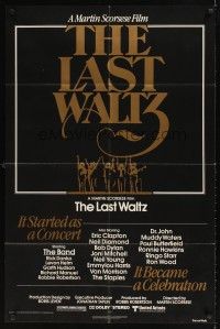 2d508 LAST WALTZ 1sh '78 Martin Scorsese, it started as a rock concert & became a celebration!