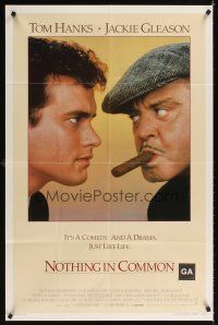 2d645 NOTHING IN COMMON int'l 1sh '86 directed by Gary Marshall, Tom Hanks & Jackie Gleason!