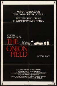 2d660 ONION FIELD 1sh '79 what happened was true, but the real crime is what happened after!