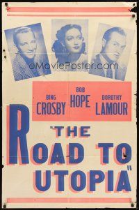 2d747 ROAD TO UTOPIA local theater 1sh '45 Bob Hope, sexy Dorothy Lamour, Bing Crosby