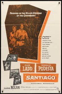 2d766 SANTIAGO 1sh '56 artwork of Alan Ladd with gun & Rossana Podesta in the jungle!