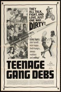 2d887 TEENAGE GANG DEBS 1sh '66 Diane Conti, Linda Gale, Eileen Dietz, they all fight & love dirty