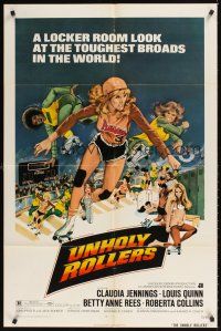 2d933 UNHOLY ROLLERS 1sh '72 artwork of sexy skating rollergirl Claudia Jennings, toughest broads!
