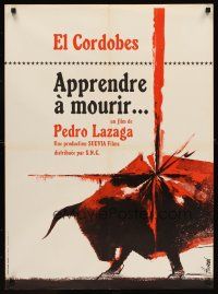 2f494 APRENDIENDO A MORIR French 23x32 '62 Pedro Lazaga, El Cordobes, cool Hurel bullfighting art!