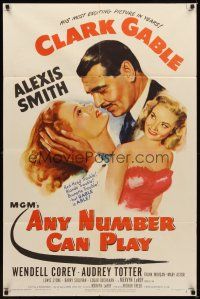 2j063 ANY NUMBER CAN PLAY 1sh '49 gambler Clark Gable loves Alexis Smith AND Audrey Totter!