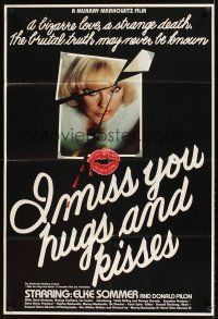 2j449 I MISS YOU HUGS & KISSES 1sh '78 Elke Sommer, Donald Pilon, bizarre love & strange death!