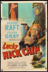 2j534 LUCKY NICK CAIN 1sh '51 great noir art of George Raft with gun & sexy Coleen Gray!