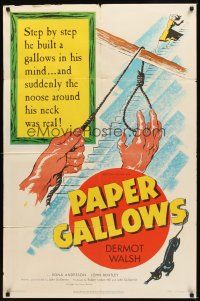 2j642 PAPER GALLOWS 1sh '50 he built gallows in his mind & the noose was suddenly around his neck!