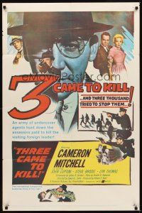 2j881 THREE CAME TO KILL 1sh '60 Cameron Mitchell, John Lupton, cool spy artwork!