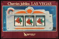 2k485 REPUBLIC AIRLINES CHERRIES JUBILEE LAS VEGAS travel poster '80 gambling, art of slot machine