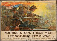 2k004 NOTHING STOPS THESE MEN LET NOTHING STOP YOU 39x54 WWI war poster '18 Giles art of soldiers!