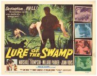 2p121 LURE OF THE SWAMP TC '57 two men & a super sexy woman find their destination is Hell!