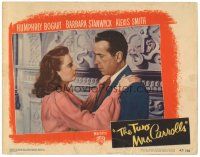 2p954 TWO MRS. CARROLLS LC #7 '47 best close up of Humphrey Bogart & Barbara Stanwyck!
